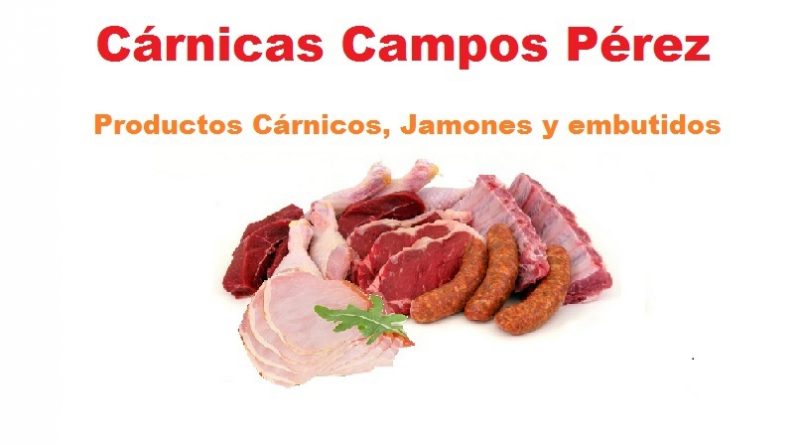 Cárnicas Campos Pérez productos de laujar -jamones y embutidos tipicos - Almería sabor los sabores de Almería
